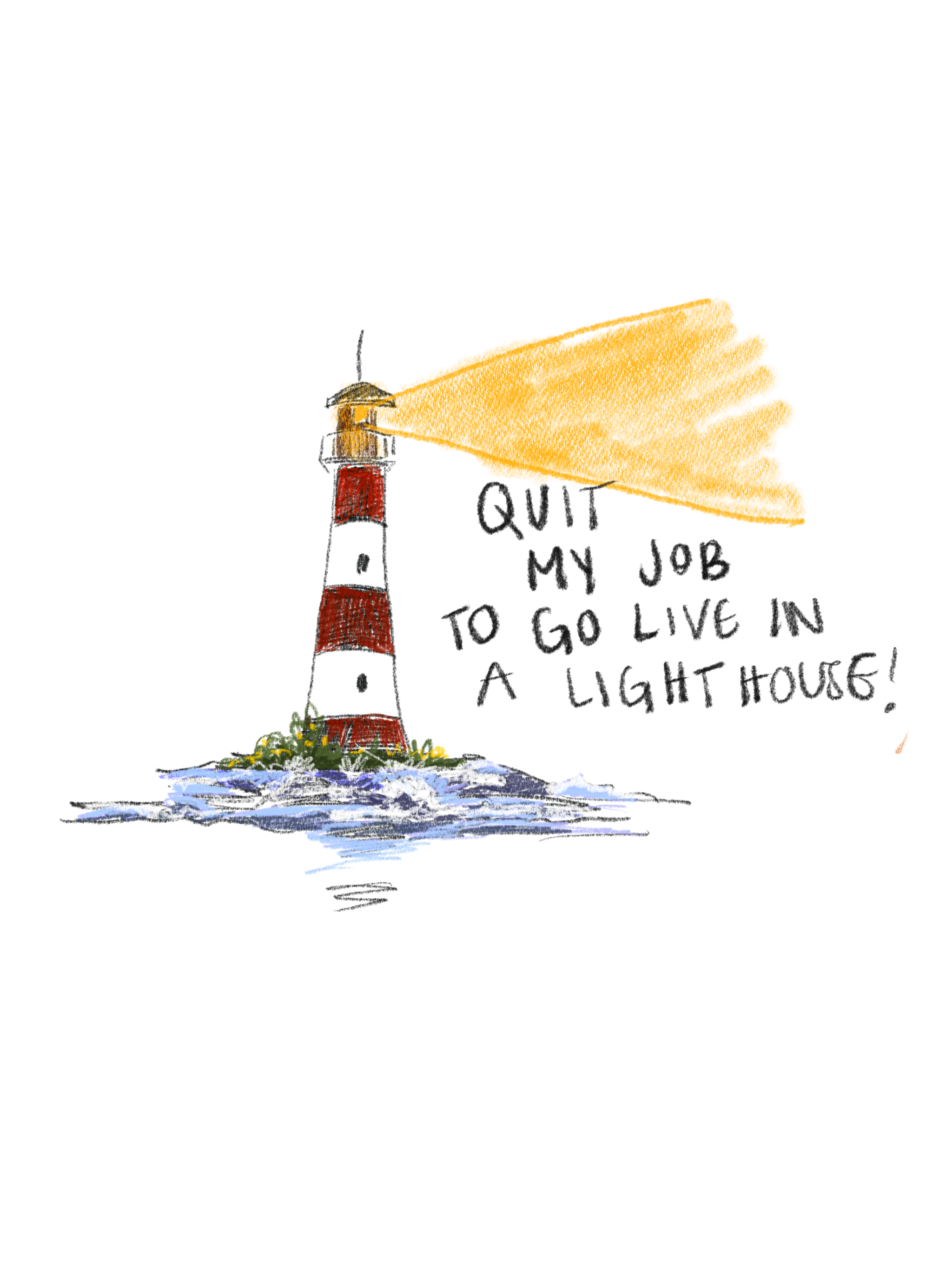 Quit my job to live in a lighthouse